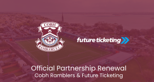 Cobh Ramblers renew partnership with Future Ticketing